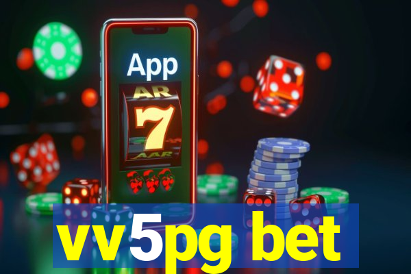 vv5pg bet